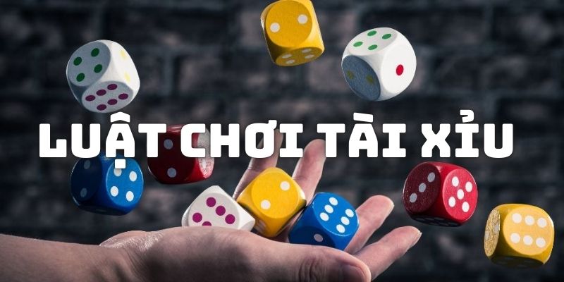 Giới thiệu tổng quan luật chơi, các dạng kèo trong game Tài Xỉu